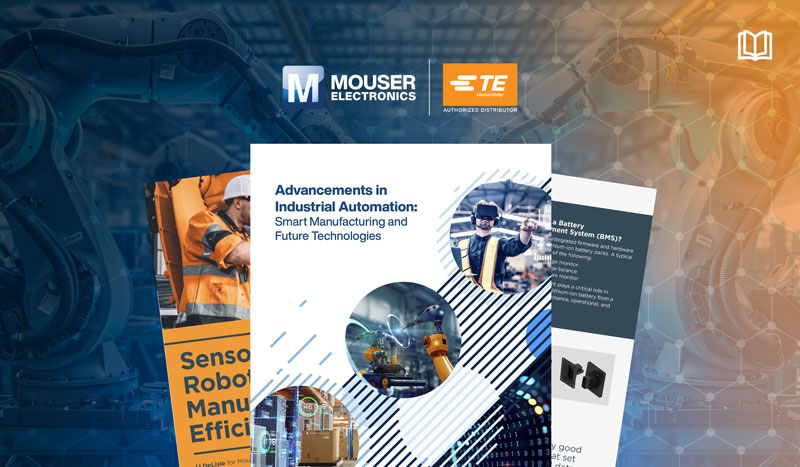 強強聯(lián)手！貿(mào)澤攜TE用電子書解碼智能制造破局之道